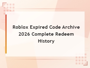 Complete Roblox Expired Code Archive and Redeem History