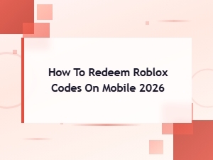 How to Redeem Roblox Codes on Mobile 2026 – Step-by-Step Guide